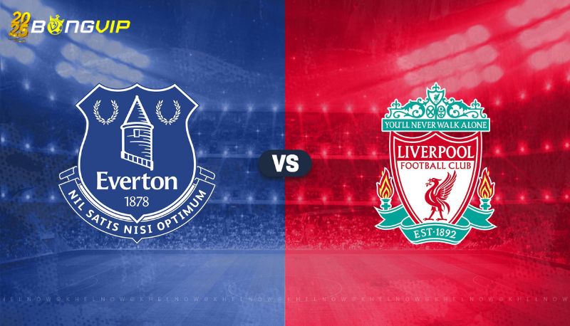 soi kèo Everton vs Liverpool soi kèo Everton vs Liverpool