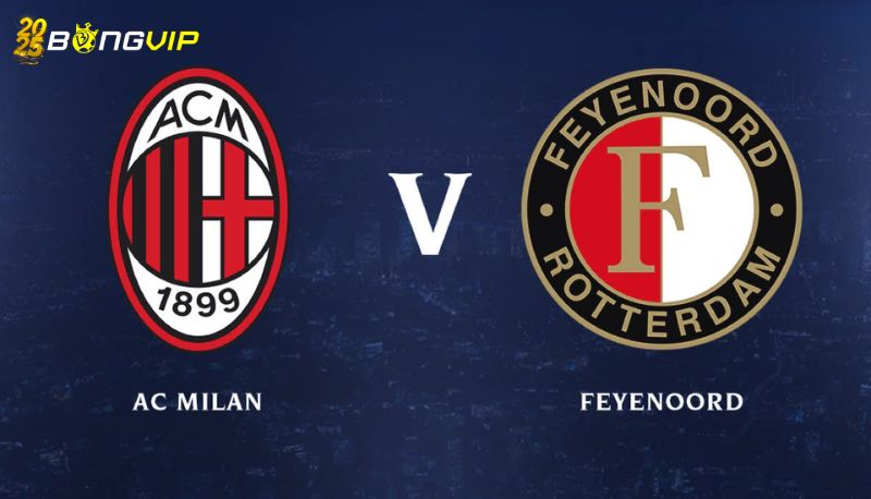 Soi kèo Feyenoord vs AC Milan Soi kèo Feyenoord vs AC Milan