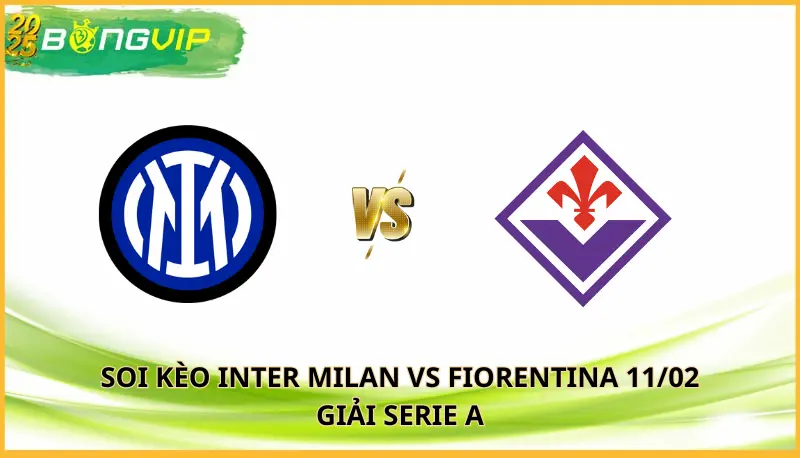 Soi kèo Inter Milan vs Fiorentina