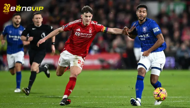 Soi kèo Nottingham Forest vs Ipswich Town 04/03 FA Cup Nhận định kèo tại soi kèo Nottingham Forest vs Ipswich Town