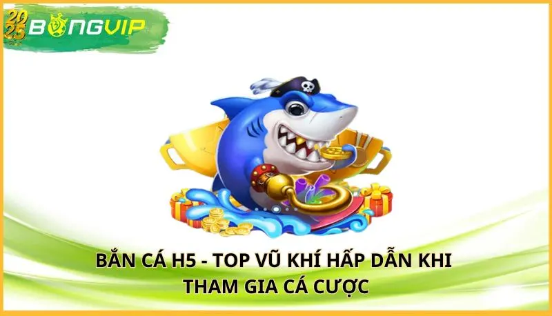 bắn cá H5