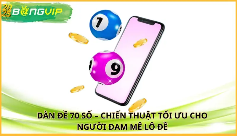 dàn đề 70 số