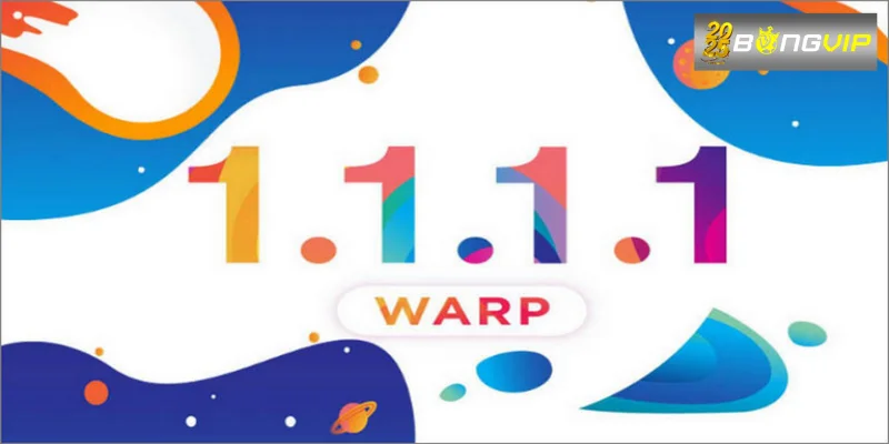 Tải app 1.1.1.1 để truy cập Bongvip khi bị chặn như thế nào? Lưu ý cần biết khi dùng app 1.1.1.1