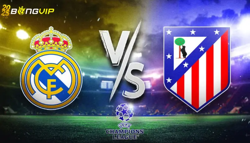 Liverpool - PSG, Atletico - Real là tâm điểm Champions League tuần này Atletico Madrid vs Real Madrid - Derby rực lửa trên đấu trường châu Âu