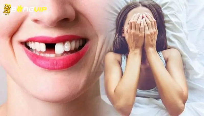Nằm Mơ Thấy Rụng Răng Không Chảy Máu Đánh Số Gì Từ Cao Thủ Nằm mơ thấy rụng răng không chảy máu đánh số gì chuẩn xác