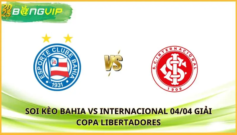 soi kèo Bahia vs Internacional