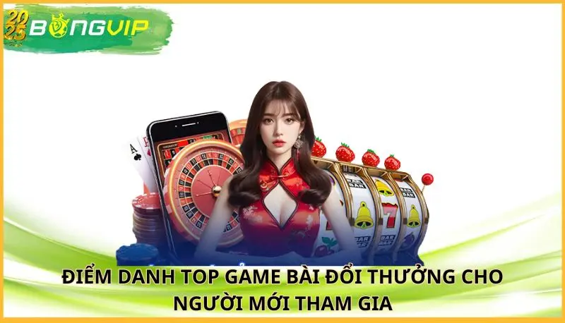Top game bài đổi thưởng