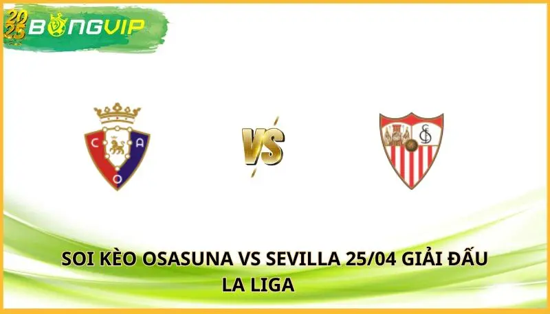 kèo Osasuna vs Sevilla