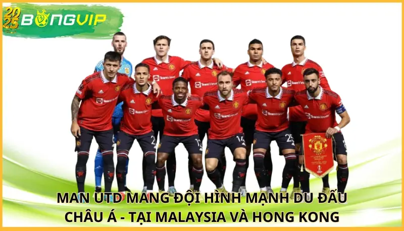 Man Utd mang đội hình mạnh du đấu châu Á