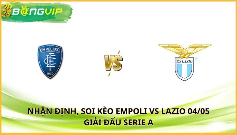 soi kèo Empoli vs Lazio