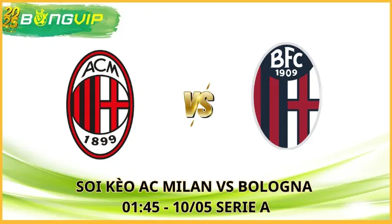 soi kèo AC Milan vs Bologna