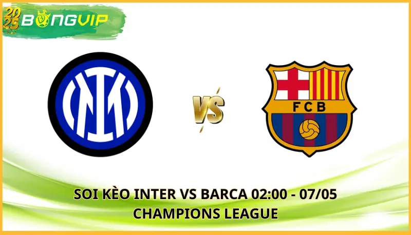soi kèo Inter vs Barca